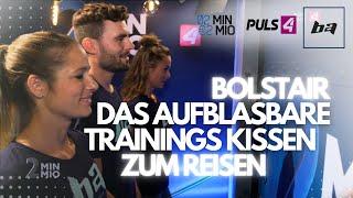 BOLSTair im TV bei 2MIN2MIO - Die PULS 4 Start-Up Show - aufgeblasen, ausgepowert, ausgeglichen