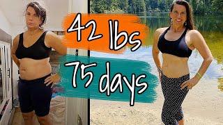 I Lost 42 Pounds In 75 Days!