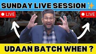 UDAAN BATCH WHEN? | SUNDAY LIVE SESSION | JR TUTORIALS |