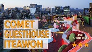 Comet Guesthouse Iteawon hotel review | Hotels in Seoul | Korean Hotels