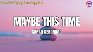 Maybe This Time, Blue, Sining(Lyrics)Best OPM Tagalog Love SongsNew OPM Songs 2024 Playlist