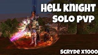 Solo PvP Hell Knight  - Scryde  x1000  Lineage 2