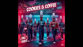 COOKIES & COFFEE FEAT..TYJOHN  PROD BY:84