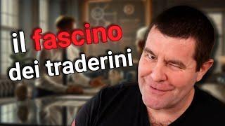 Perché il trading da cameretta attrae?