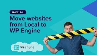 WordPress Migration: Local to Staging with WP Engine Transferrable Install - WPE Studio Learning