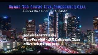 Hmong Teb Chaws Conference Call - Live