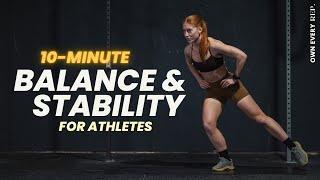 10 Min. Balancing + Stability For Runners & Athletes | Perform Better & Injury-Free (No Equipment)