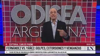 Fernández Vs. Yañez: golpes, extorsiones y venganzas. El editorial de Carlos Pagni