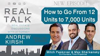 How to Go from 12 Units to 7,000 Units with Trion Co-Founders, Mitch Paskover and Max Sharkansky