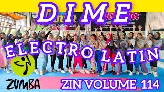 ZIN 114 DIME - ELECTRO LATIN - WISIN - ZIN VOLUME 114 - ZUMBA DIME @AdindaAeroZumba