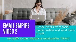 Email scraper - scrape Emails from social media profiles (and send) - Email Empire showcase.