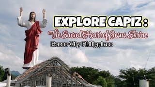 EXPLORE CAPIZ: The Sacred Heart of Jesus Shrine| Roxas City Philippines