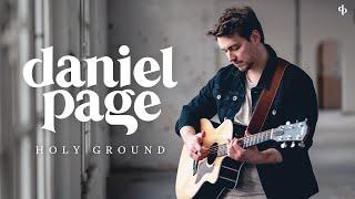 Daniel Page   Holy Ground (Official Music Video)