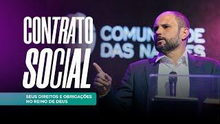 Contrato Social - Seus direitos e obrigações no Reino de Deus | JB Carvalho