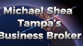 Tampa Business Broker Michael Shea