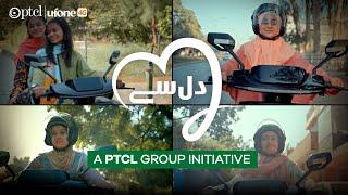 PTCL and Ufone Empowering Dreams Dil Se