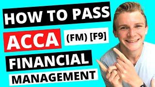 ⭐️ HOW TO PASS ACCA FINANCIAL MANAGEMENT (F9) ⭐️ | ACCA FM Exam Top Tips to Succeed! | ACCA F9 |