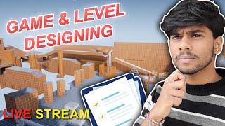 Game Designing & Level Design‍ : Live Stream