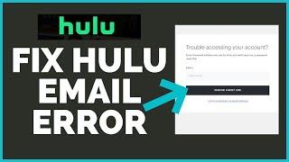 How to Fix It When Hulu Can't Verify Your Email (2022)