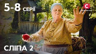 Сериал Слепая 2 сезон: 5-8 серии | ЛУЧШИЕ СЕРИАЛЫ | СЕРИАЛЫ УКРАИНА | СЛЕПАЯ | СТБ