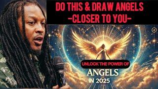 WATCH:How to Draw Angels Closer to You for a Miraculous 2025:Unlock the power of angels|Prophet Lovy