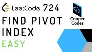 Leetcode 724. Find Pivot Index (Python) Full Explanation