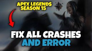 Fix Apex Legends Season 15 All Error | Crashing, Freezing, Black Screen, Directx and Random Error