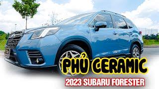 Quy trình phủ Ceramic trên Subaru Forester 2023