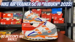 Nike Air Trainer SC Hi "Auburn" 2022!  Finally In Hand!