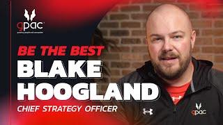 #BeTheBest | Blake Hoogland: Going All In | gpac