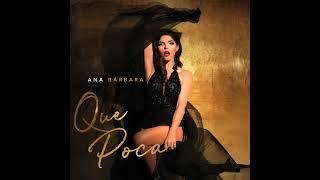 Ana Bárbara - Que Poca