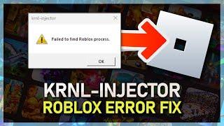 How To Fix “Failed to Find Roblox Process” KRNL Injector Error