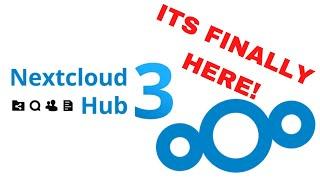 Nextcloud 3 HUB IS HERE!