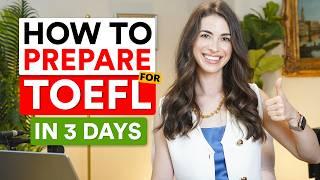 Score 100+ on the TOEFL with this ACTION PLAN | Prepare for the TOEFL in 3 days