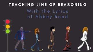 Teaching Line of Reasoning with the Lyrics of The Beatles' Abbey Road