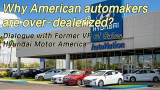 Dealership or Direct Sales, Which is Better? (Dialogue with former VP of Hyundai USA - Part One)