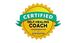 Self-Healing Life Coach Certification (Transformation Academy)