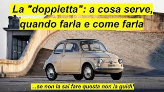 La doppietta: a cosa serve, quando farla, come farla.