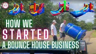 How we started a bounce house business? Are you ready to start small business?