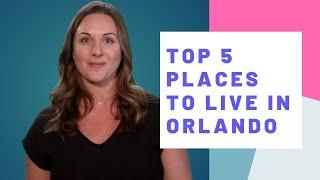 Best Neighborhoods in Central Florida [Top 5 Places to Live in Orlando]