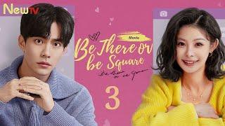 【ENG SUB】Full Episode丨EP 03丨Be There or Be Square丨恋爱很烦, 不如结婚丨Wang Yitian, Han Donglin