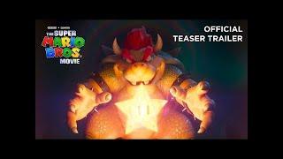 The Super Mario Bros. Movie Teaser Trailer