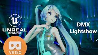 [MMD] [VR180]UE 5.2 DMX LightShow Hatsune Miku/初音ミク | 酔いどれ知らず/Yoidore Shirazu