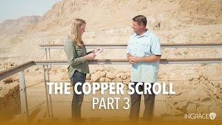 History's Greatest Mysteries: The Lost Copper Scroll Treasure | InGrace