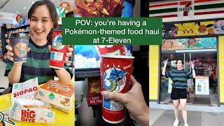 POV: you’re having a Pokémon-themed food haul at 7-Eleven