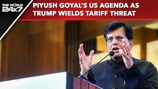 Piyush Goyal In US | Piyush Goyal's US Agenda As Trump Wields Tariff Threat