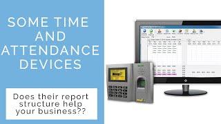 Time and Attendance Device: We can help you get most out of your current system