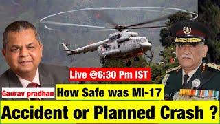 Gaurav Pradhan Ji Live ॥ How Safe was Mi-17 ? Accident or Panned crash ?