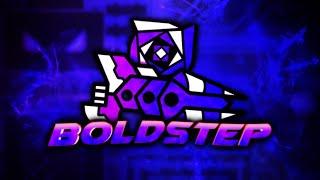 [Legends of Geometry Dash] Boldstep Documentary