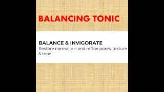 BALANCING TONIC - REFINES SKIN TONE